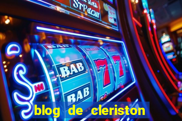 blog de cleriston silva serrinha bahia